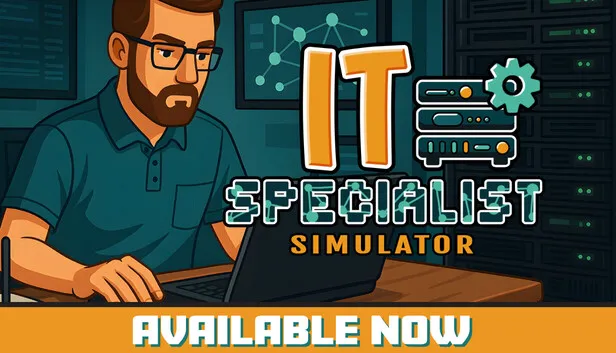 IT模拟游戏《IT专家模拟器》开启抢先体验